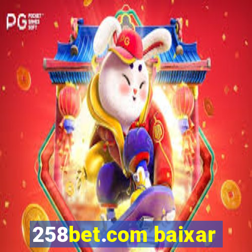 258bet.com baixar